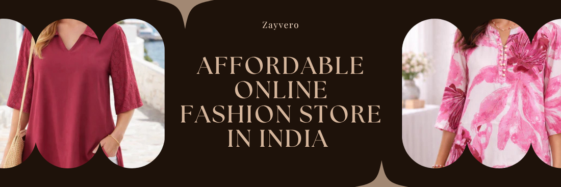 Affordable Online Fashion Store in India | Buy Fashion Online