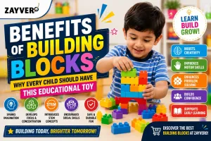 Benefits of Building Blocks: Why Every Child Should Have This Educational Toy
